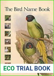 The Bird Name Book A History of English Bird Names