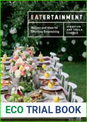 Eatertainment Recipes and Ideas for Effortless Entertaining