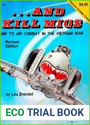 ... And Kill MIGs Air to Air Combat in the Vietnam War (Revised Edition)