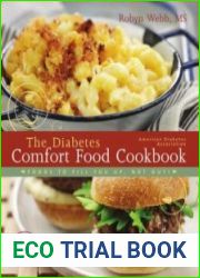 The American Diabetes Association Diabetes Comfort Food Cookbook