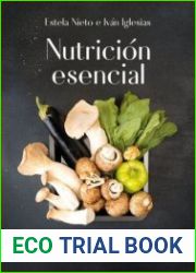 Nutricion esencial Recetas plant-based ricas y saludables