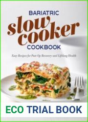Bariatric Slow Cooker Cookbook Easy Recipes for Post-Op Recovery and Lifelong Health