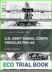 U.S. Army Signal Corps Vehicles 1941-1945 (Casemate Illustrated Special)