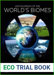 Encyclopedia of the World’s Biomes