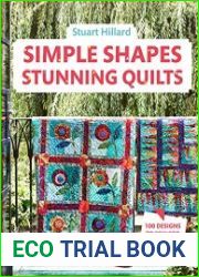 Simple Shapes Stunning Quilts 100 designs to sew for patchwork perfection