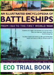 An Illustrated Encyclopedia of Battleships from 1860 to the First World War