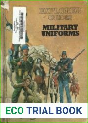 Explorer Guides Guide to Military Uniforms