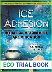 Ice Adhesion Mechanism, Measurement, and Mitigation