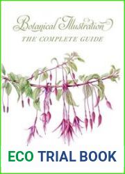 Botanical Illustration The Complete Guide