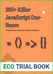 250+ javascript Killer One-Liners Transform your code into powerful solutions - BOOKS - PROGRAMMING