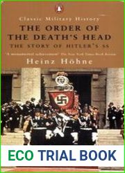 The Order of the Death|s Head - The Story of Hitler|s SS