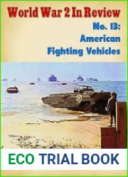 American Fighting Vehicles (World War 2 in Review №13)