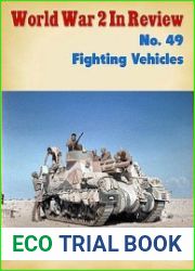Fighting Vehicles (World War 2 in Review №49)