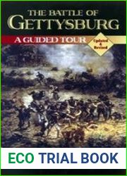 The Battle of Gettysburg A Guided Tour