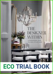 The Designer Within A Professional Guide to a Well-Styled Home