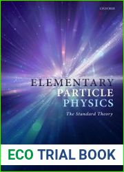 Elementary Particle Physics The Standard Theory
