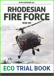 Rhodesian Fire Force 1966-1980 (Africa@War №20)