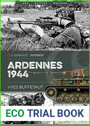 Ardennes 1944 The Battle of the Bulge (Casemate Illustrated)