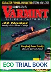 Rifle - Varmint Rifles & Cartridges - Spring 2022