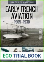 Early French Aviation 1905-1930 (Images of Aviation)
