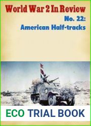 American Half-tracks (World War 2 In Review №22)