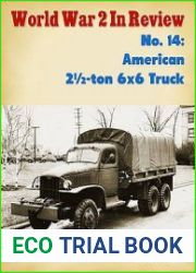 American 2-1/2-ton 6x6 Truck (World War 2 in Review №14)