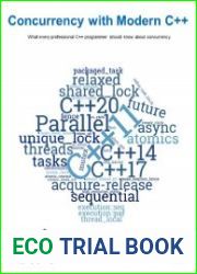 Concurrency with Modern C++ What every professional C++ programmer should know about concurrency