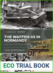 The Waffen-SS in Normandy June 1944, The Caen Sector (Casemate Illustrated)