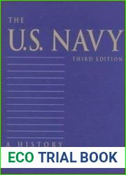 The U.S. Navy A History