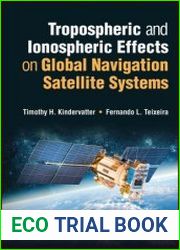 Tropospheric and Ionospheric Effects on Global Navigation Satellite Systems