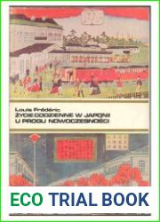 Zycie codzienne w Japonii u progu nowoczesnosci (1868 - 1912)
