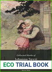 Delphi Collected Works of Johanna Spyri