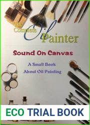 Sound On Canvas A Small Book About Oil Painting