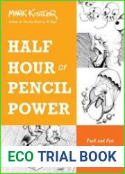 Half Hour of Pencil Power Fast and Fun Drawing Lessons for the Whole Family!