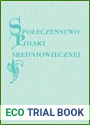 Spoleczenstwo Polski sredniowiecznej. Tom 1