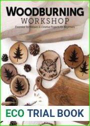 Woodburning Workshop Essential Techniques & Creative Projects for Beginners