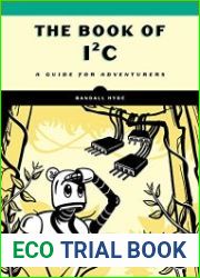 The Book of I2C A Guide for Adventurers