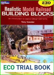 Realistic Model Railroad Building Blocks An Introduction To Layout Design Elements