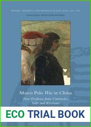 Marco Polo Was in China. New Evidence from Currencies, Salts and Revenues