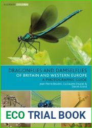 Dragonflies and Damselflies of Britain and Western Europe A Photographic Guide