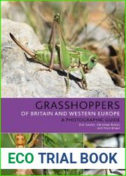 Grasshoppers of Britain and Western Europe A Photographic Guide