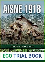 Aisne 1918 (Battleground Europe)