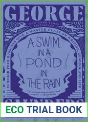 A Swim in a Pond in the Rain In Which Four Russians Give a Master Class on Writing, Reading, and Life
