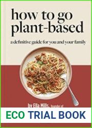 Deliciously Ella How to Go Plant Based