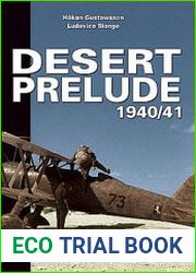 Desert Prelude Early Clashes June - November 1940 (Mushroom White Series 9107)