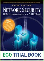 Network Security Private Communications in a Public World