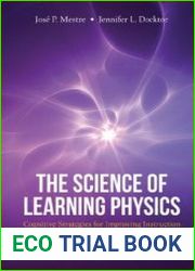 The Science of Learning Physics Cognitive Strategies for Improving Instruction