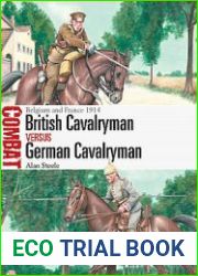 British Cavalryman vs German Cavalryman Belgium and France 1914 (Osprey Combat 66)