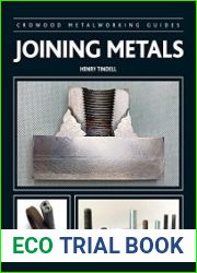 Joining Metals (Crowood Metalworking Guides)