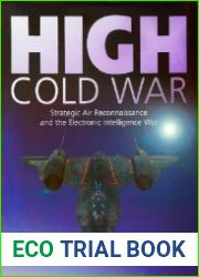 High Cold War Strategic Air Reconnaissance and the Electronic Intelligence War